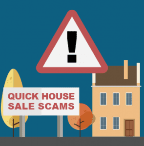 Quick House Sale Scams = Scammers?