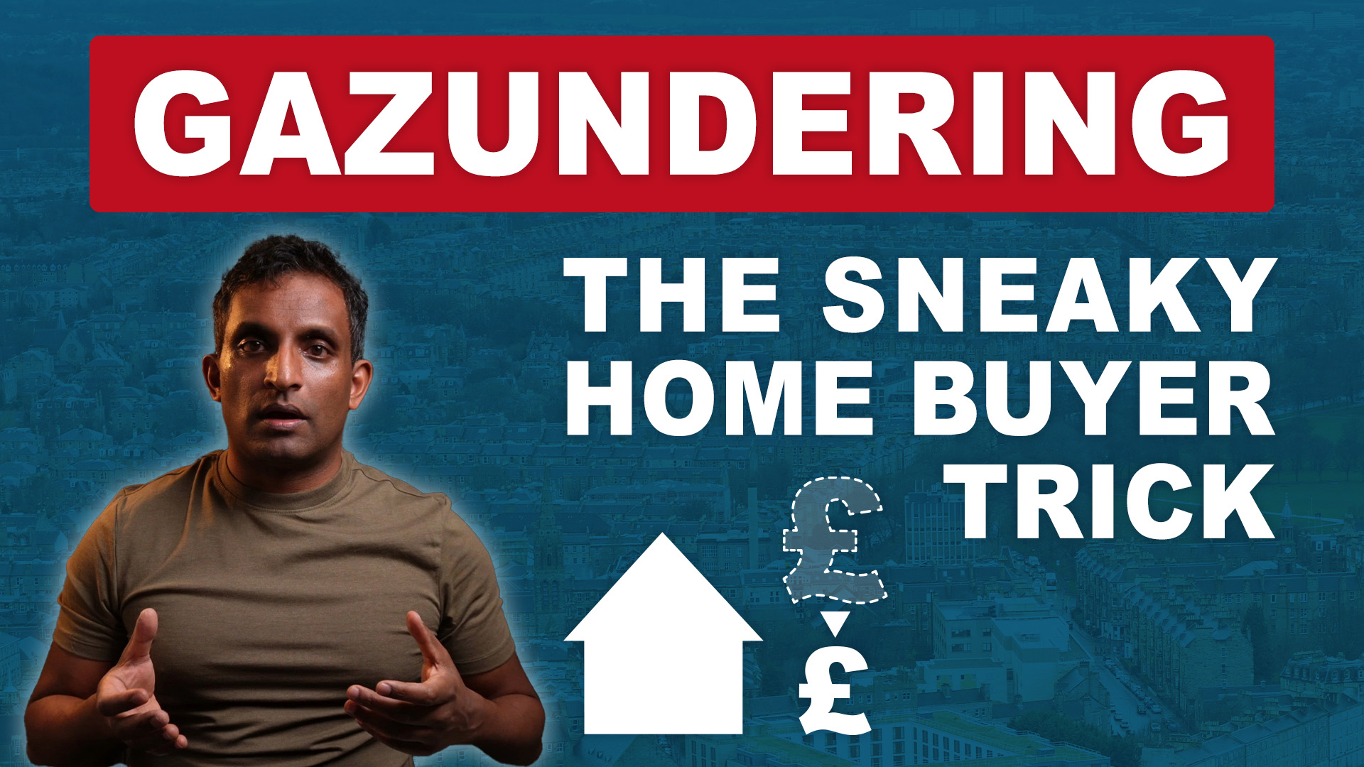 Gazundering... The Sneaky Home Buyer Trick